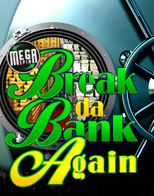 Игровой слот Break Da Bank Again